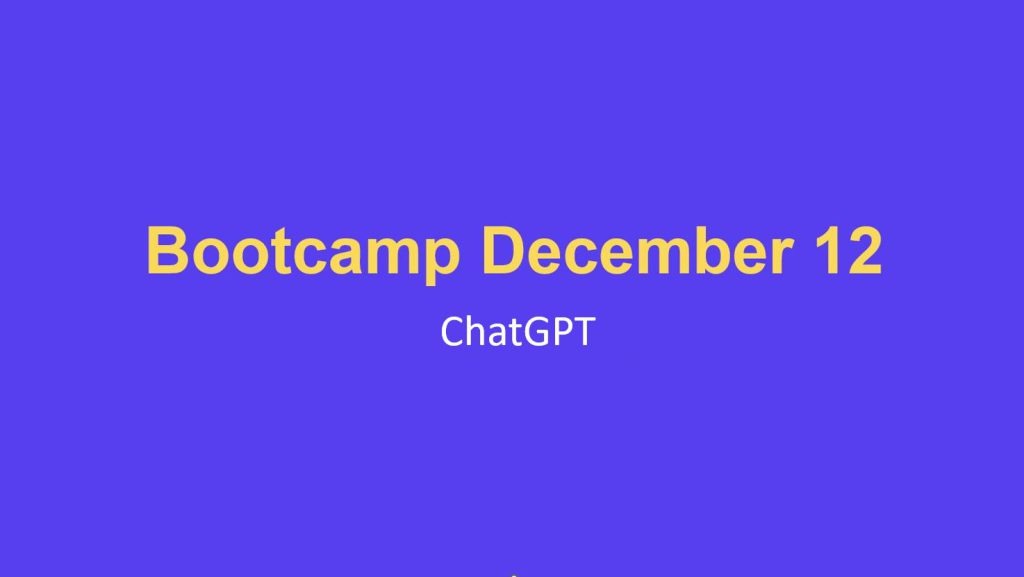 Sales Bootcamp 12/12 – ChatGPT
