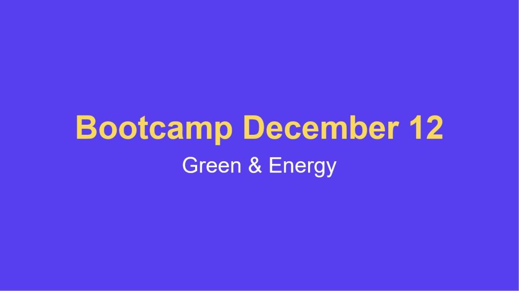 Sales Bootcamp 12/12 – Green & Energy