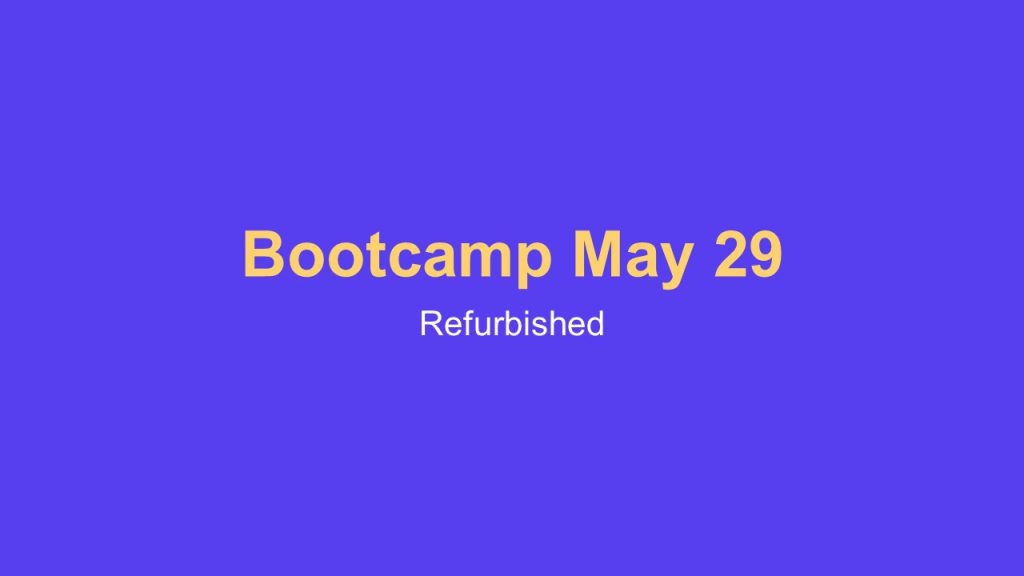 Sales Bootcamp 29/05 – Refurbished
