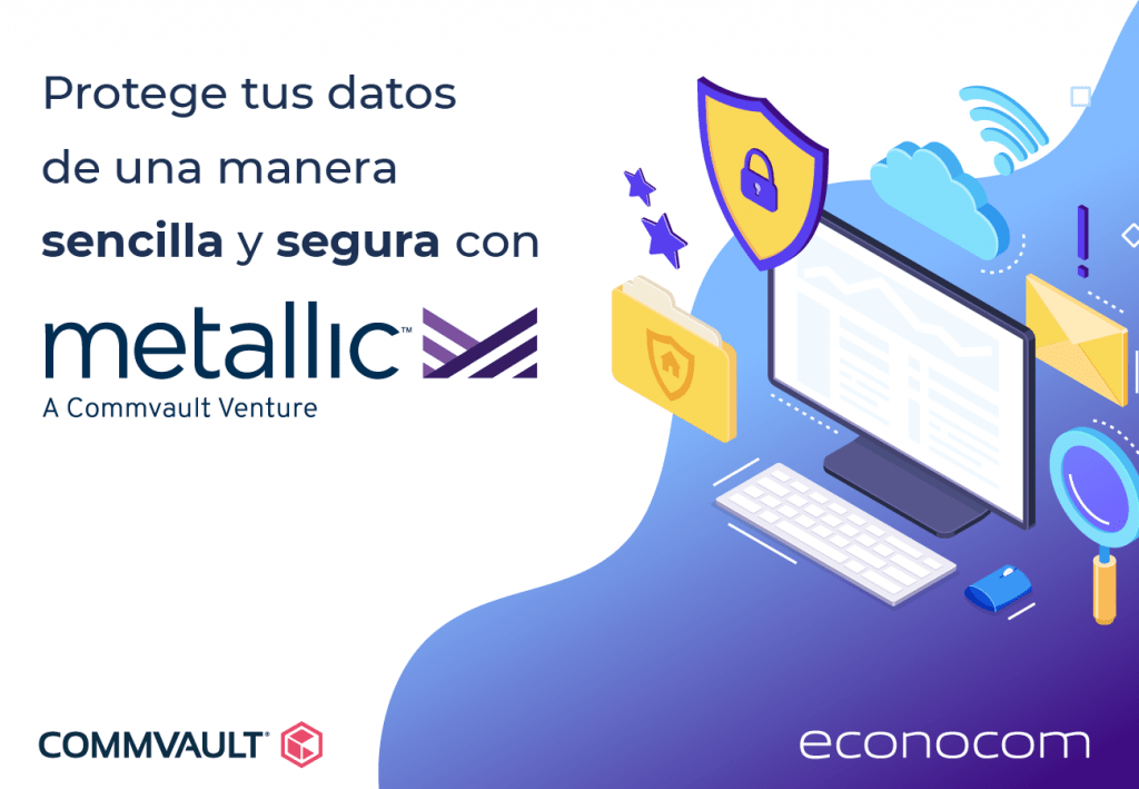 Webinar: ‘Protege tus datos de una manera sencilla y segura con Metallic’