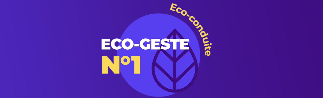 BANN_FR_ECO-GESTE-1_ECOCONDUITE