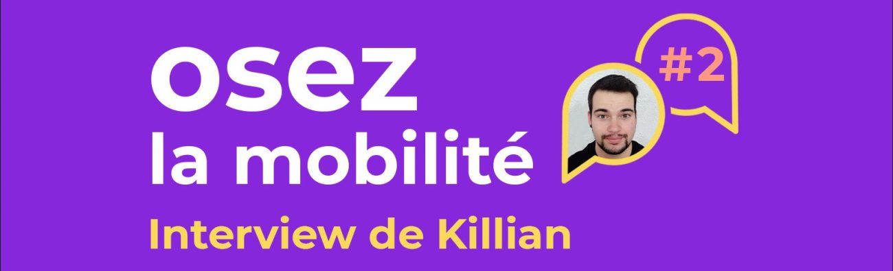 osez la mobilité - Killian
