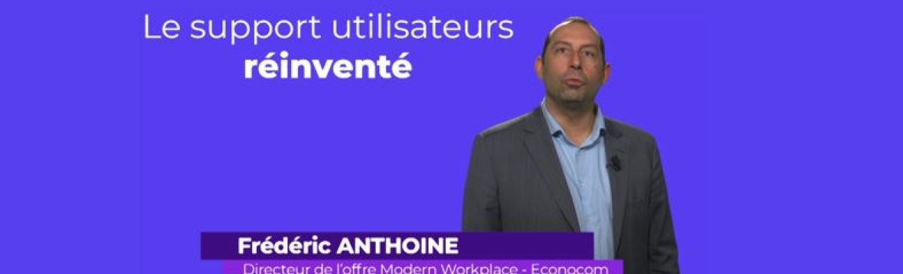 vidéo pitch Modern Workplace 3